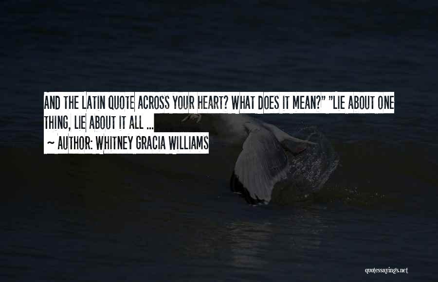 Whitney Gracia Williams Quotes 2070594