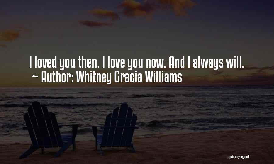 Whitney Gracia Williams Quotes 2193212