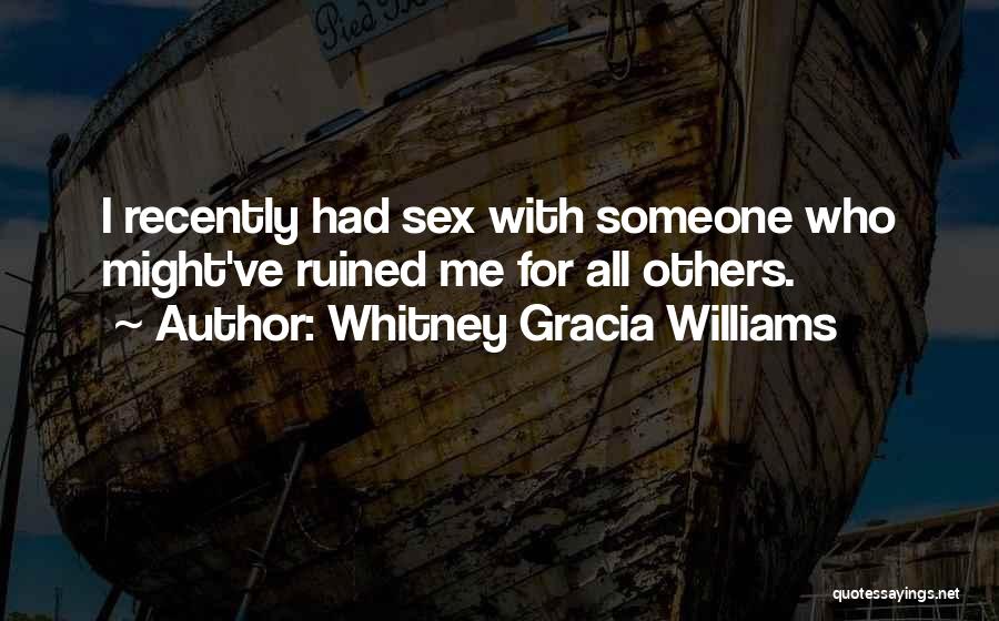 Whitney Gracia Williams Quotes 235402