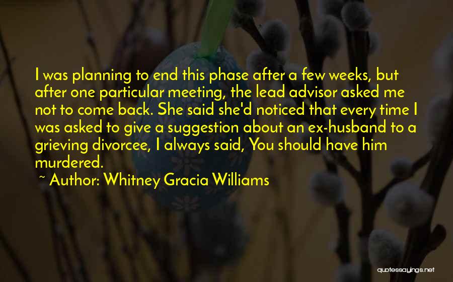Whitney Gracia Williams Quotes 480025