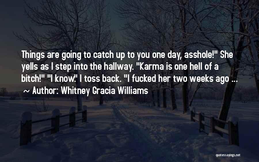 Whitney Gracia Williams Quotes 506092