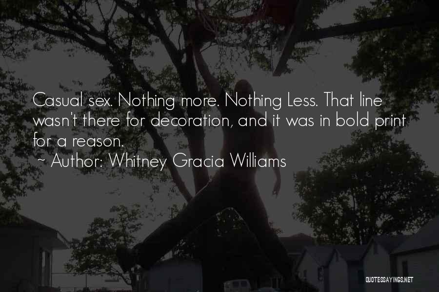 Whitney Gracia Williams Quotes 747768