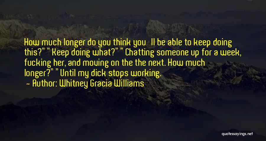 Whitney Gracia Williams Quotes 882783