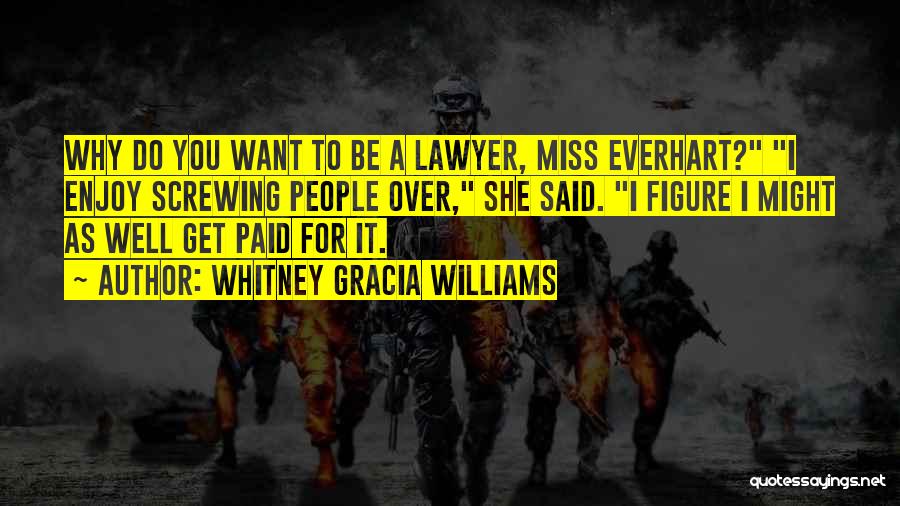 Whitney Gracia Williams Quotes 931639