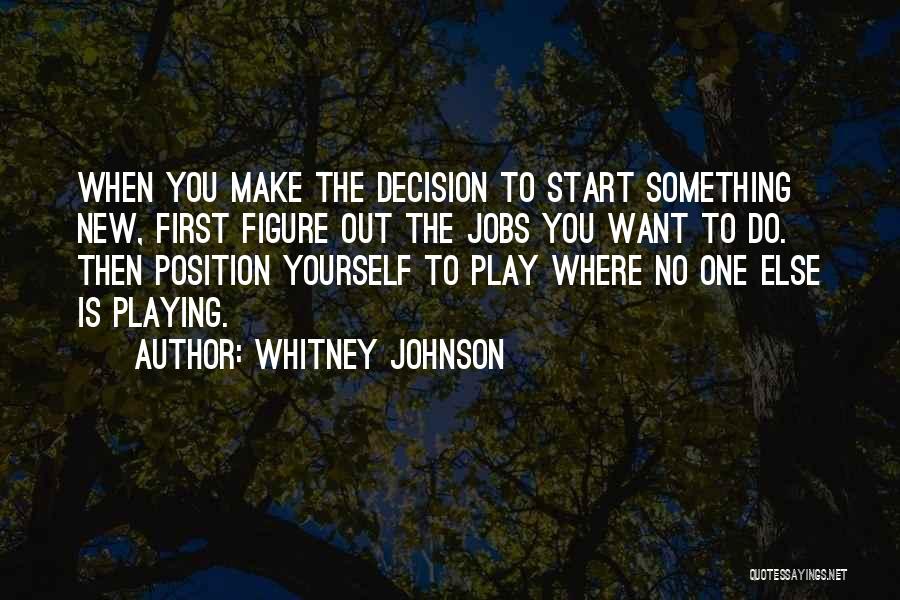 Whitney Johnson Quotes 1989114