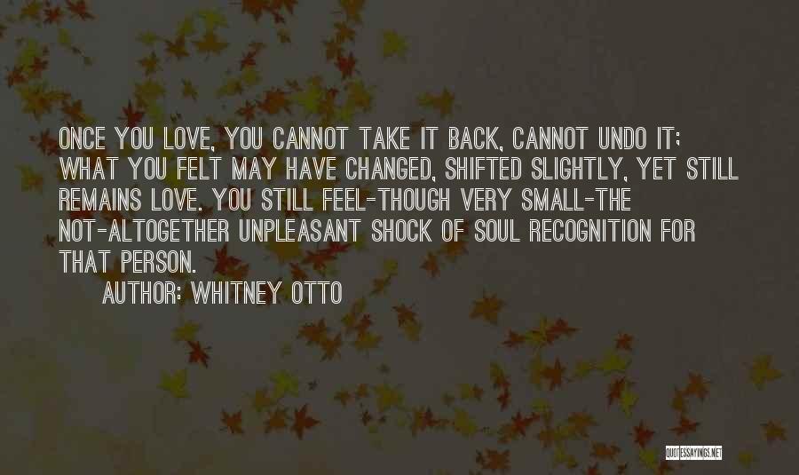 Whitney Otto Quotes 1097845