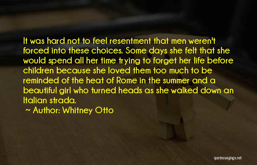 Whitney Otto Quotes 1559846