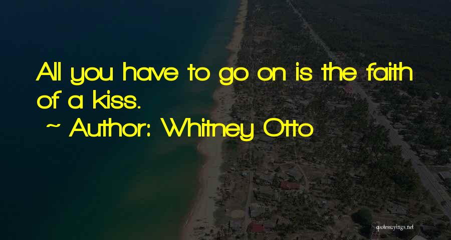 Whitney Otto Quotes 638922