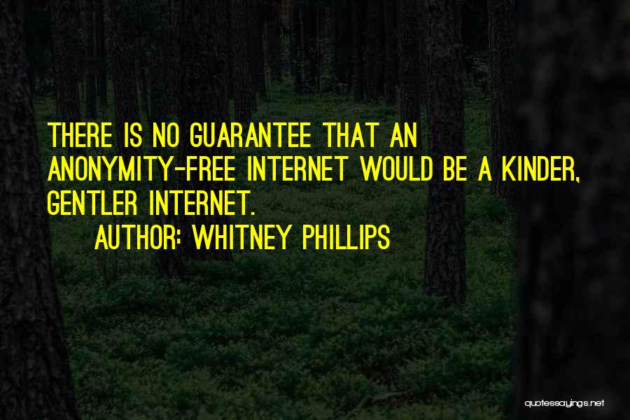 Whitney Phillips Quotes 894517