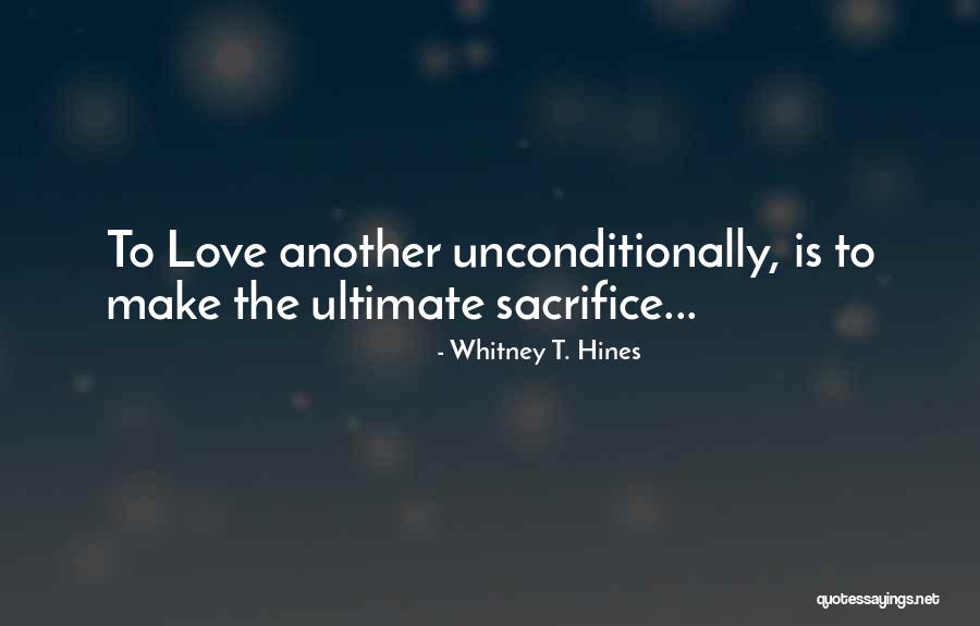 Whitney T. Hines Quotes 1763336 Whitney T. Hines Quotes 1763336