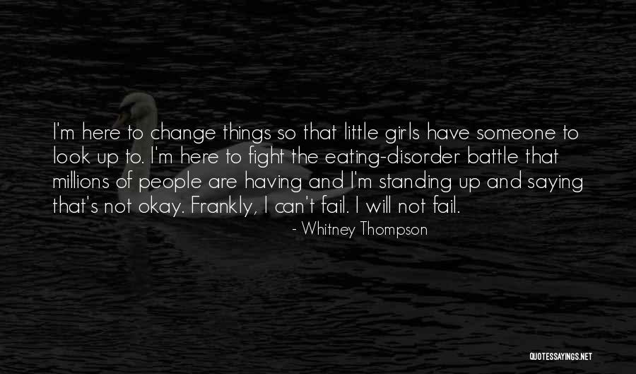 Whitney Thompson Quotes 1859885