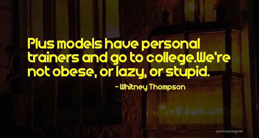 Whitney Thompson Quotes 199744 Whitney Thompson Quotes 199744