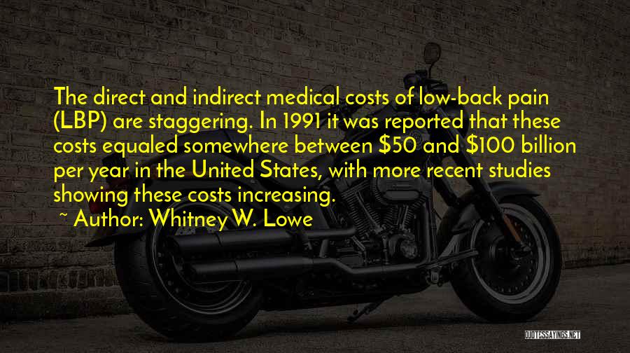 Whitney W. Lowe Quotes 138810