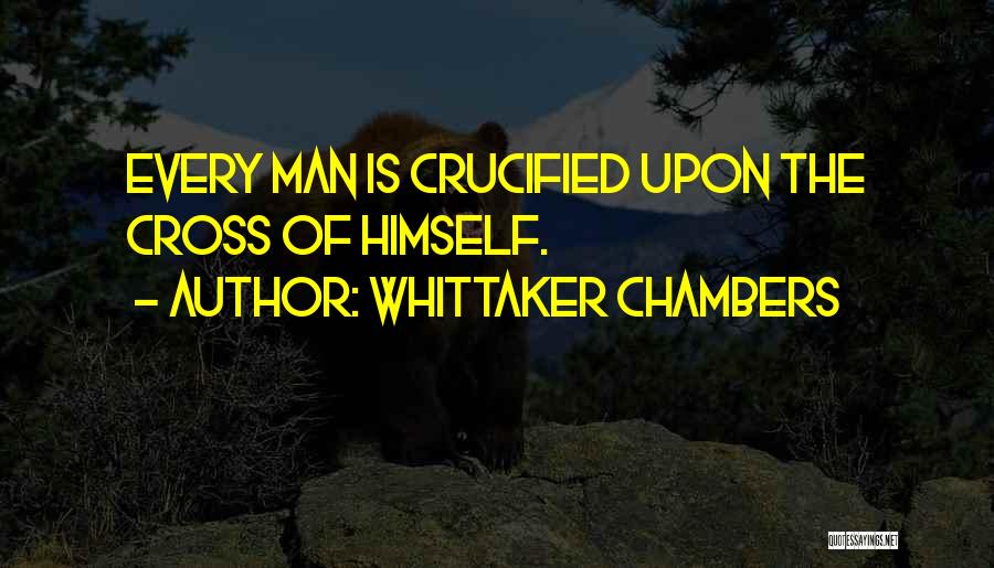 Whittaker Chambers Quotes 1564428