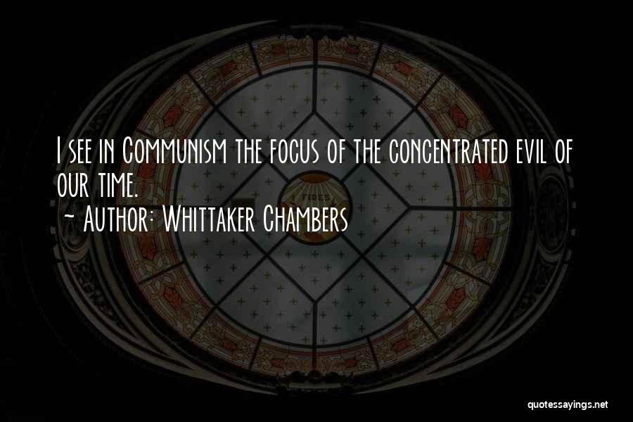 Whittaker Chambers Quotes 2079165