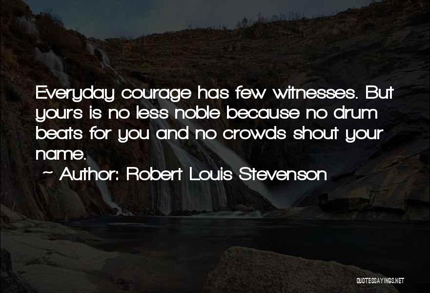 Whittakers Guns Quotes By Robert Louis Stevenson