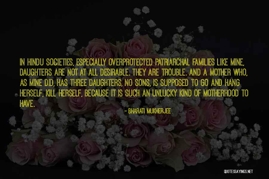 Whittakers Quotes By Bharati Mukherjee Whittakers Quotes By Bharati Mukherjee