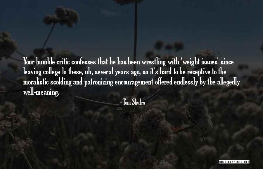 Whittakers Quotes By Tom Shales Whittakers Quotes By Tom Shales