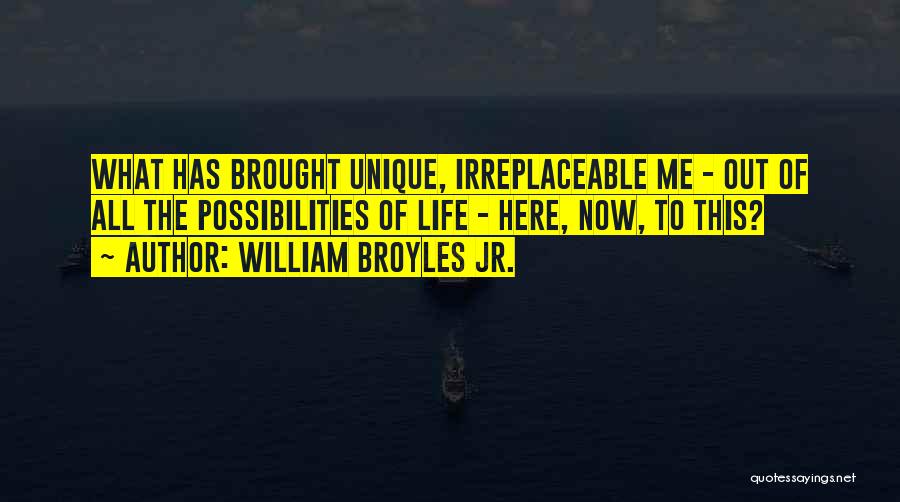 Whittiers Quotes By William Broyles Jr.