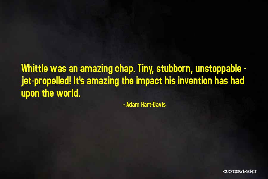 Whittle Quotes By Adam Hart-Davis