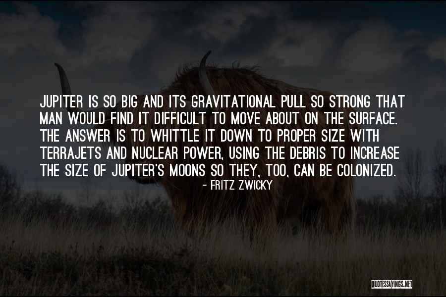 Whittle Quotes By Fritz Zwicky