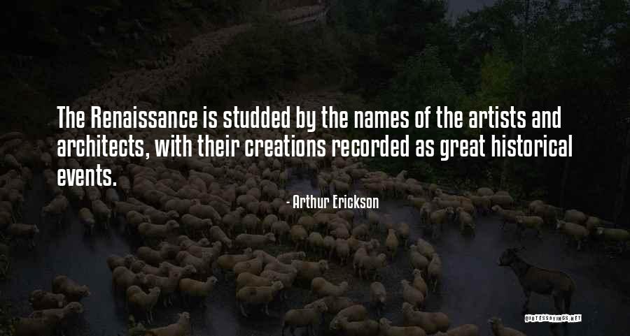 Whittni Orton Quotes By Arthur Erickson