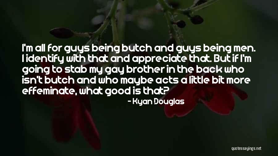 Whittni Wrights Birthplace Quotes By Kyan Douglas Whittni Wrights Birthplace Quotes By Kyan Douglas