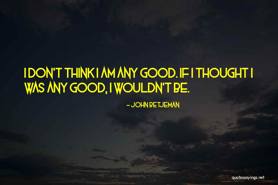 Whittocks Quotes By John Betjeman Whittocks Quotes By John Betjeman
