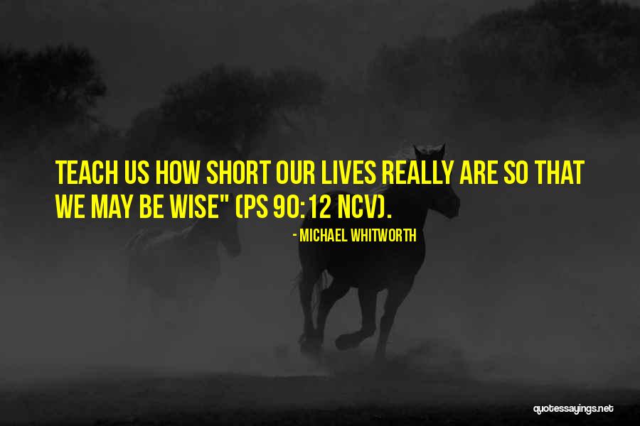 Whitworth Quotes By Michael Whitworth Whitworth Quotes By Michael Whitworth