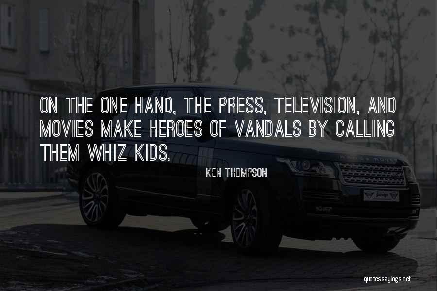 Whiz Quotes By Ken Thompson Whiz Quotes By Ken Thompson