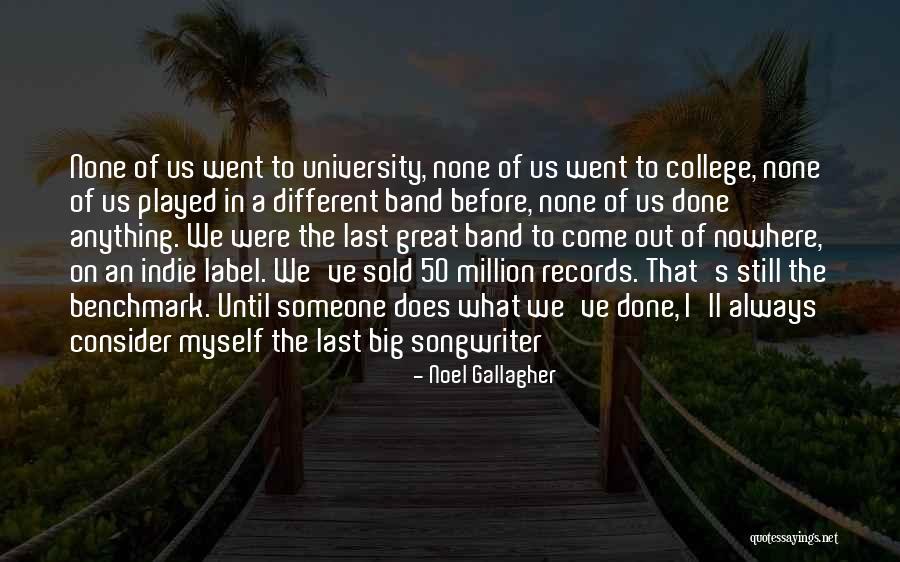 Whizzimo Quotes By Noel Gallagher Whizzimo Quotes By Noel Gallagher