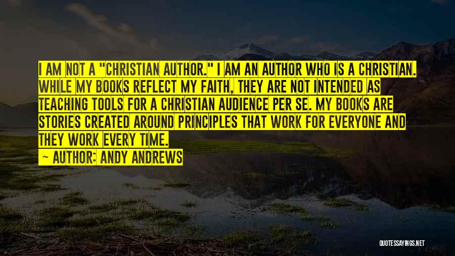 Who Am I Christian Quotes By Andy Andrews