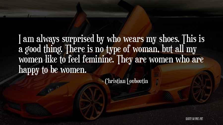 Who Am I Christian Quotes By Christian Louboutin