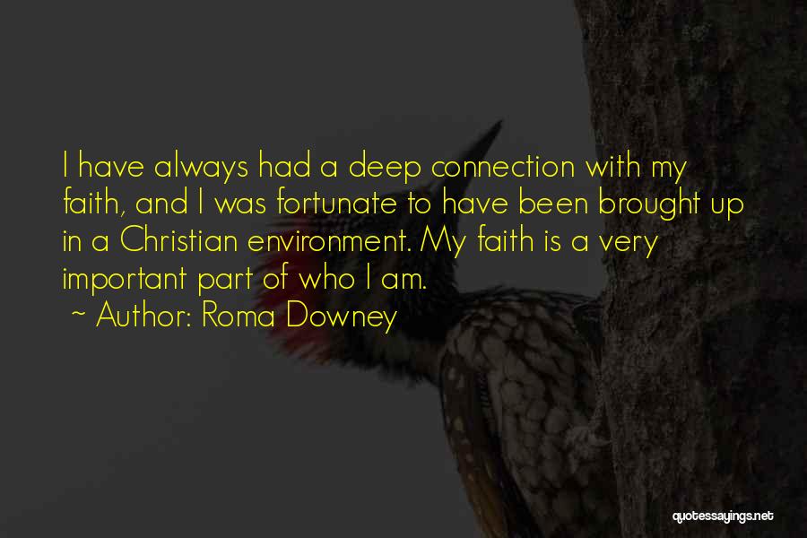 Who Am I Christian Quotes By Roma Downey