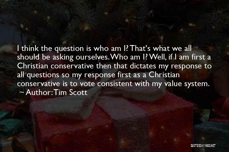 Who Am I Christian Quotes By Tim Scott
