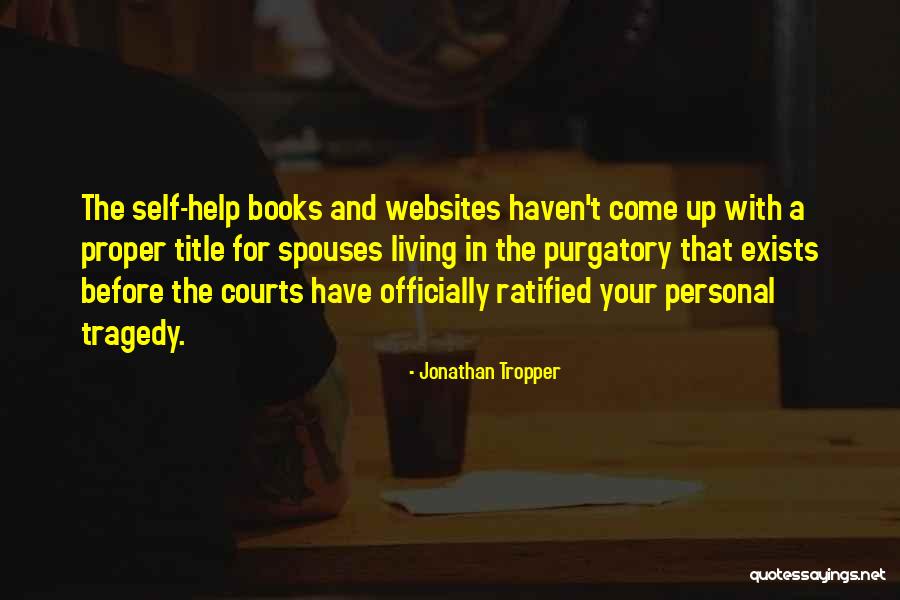 Who Am I From Books Quotes By Jonathan Tropper Who Am I From Books Quotes By Jonathan Tropper