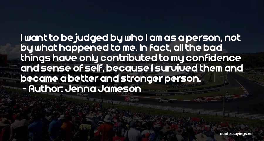 Who Am I Inspirational Quotes By Jenna Jameson