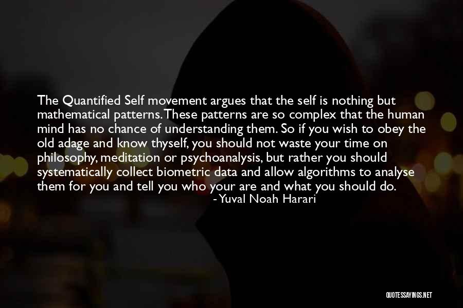 Who Am I Meditation Quotes By Yuval Noah Harari Who Am I Meditation Quotes By Yuval Noah Harari