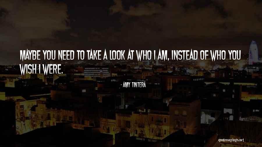Who Am I Quotes By Amy Tintera Who Am I Quotes By Amy Tintera