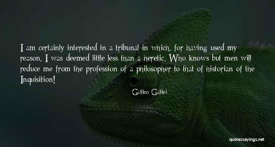 Who Am I Quotes By Galileo Galilei Who Am I Quotes By Galileo Galilei