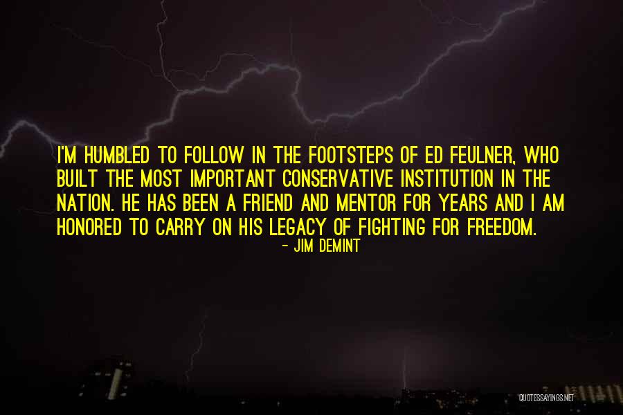 Who Am I Quotes By Jim DeMint Who Am I Quotes By Jim DeMint