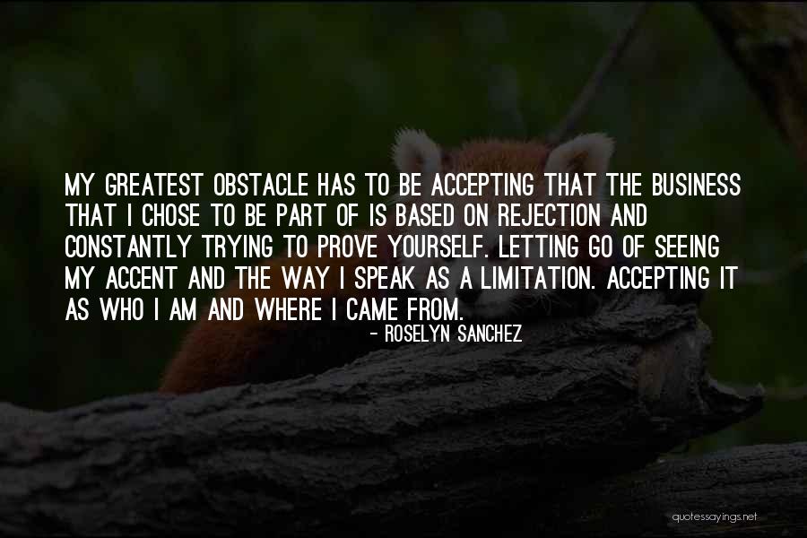 Who Am I Quotes By Roselyn Sanchez Who Am I Quotes By Roselyn Sanchez