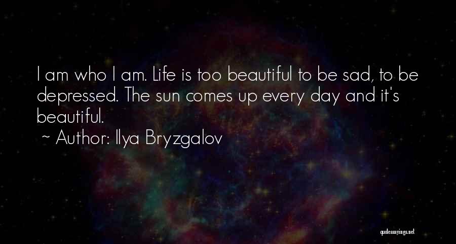 Who Am I Sad Quotes By Ilya Bryzgalov