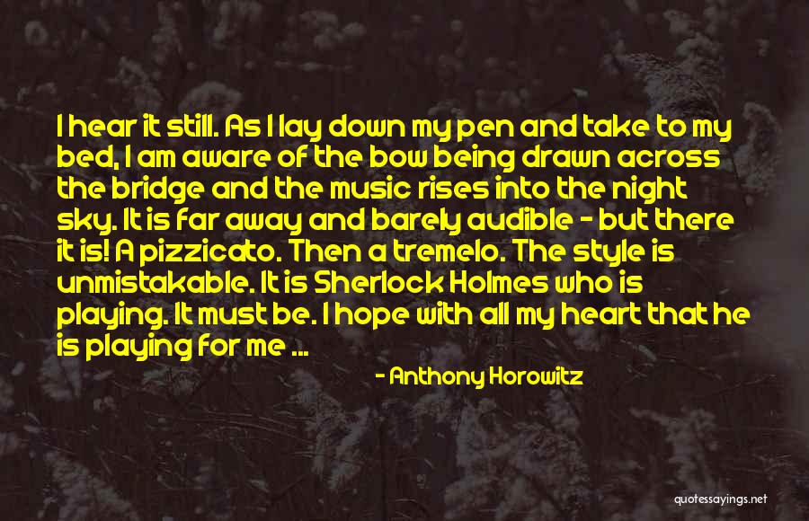 Who Am Quotes By Anthony Horowitz Who Am Quotes By Anthony Horowitz