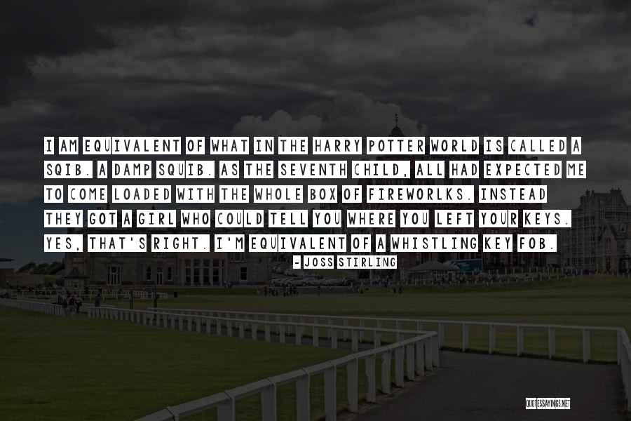Who Am Quotes By Joss Stirling Who Am Quotes By Joss Stirling