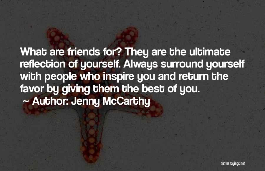 Who Are Best Friends Quotes By Jenny McCarthy