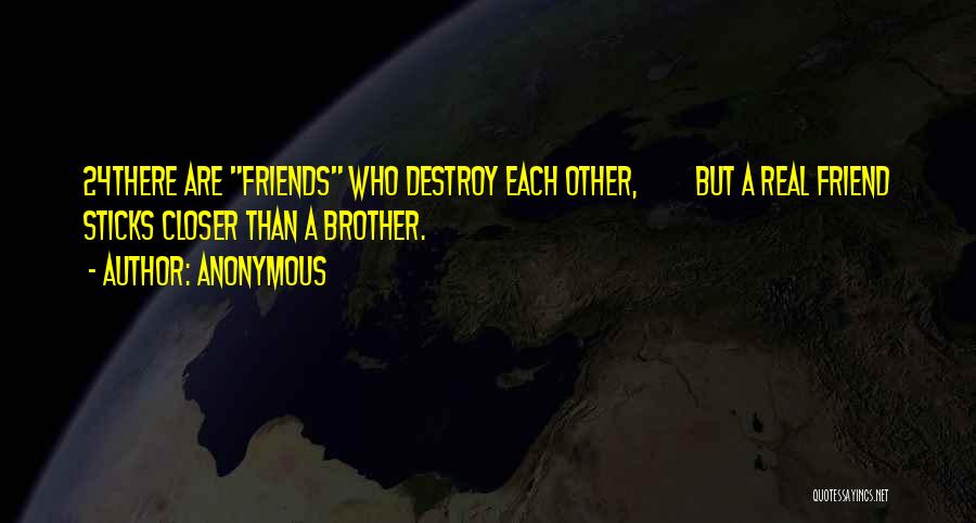 Who Are Friends Quotes By Anonymous