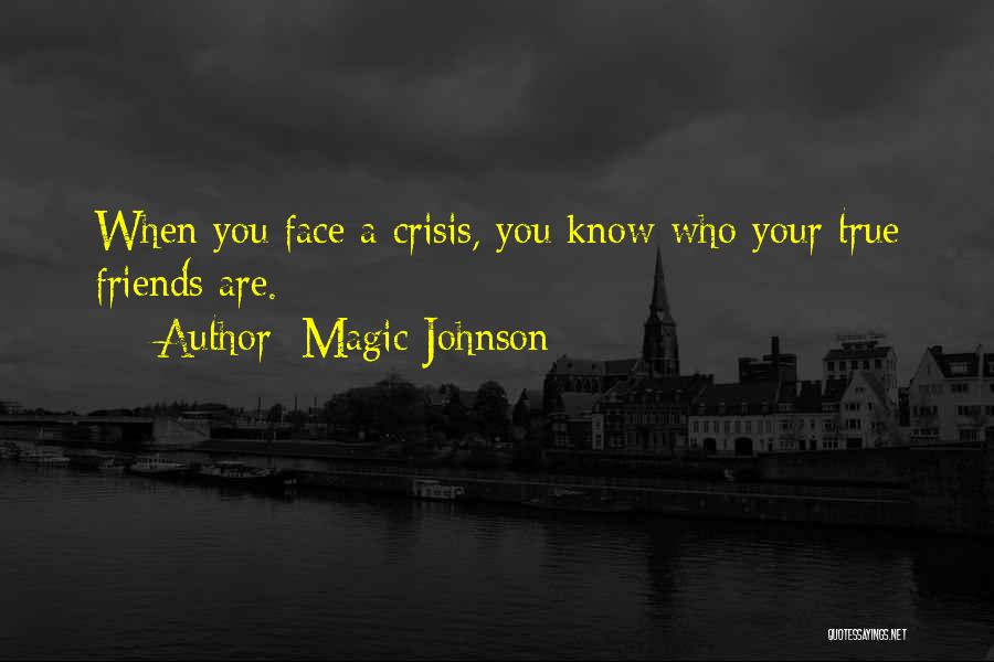 Who Are Friends Quotes By Magic Johnson