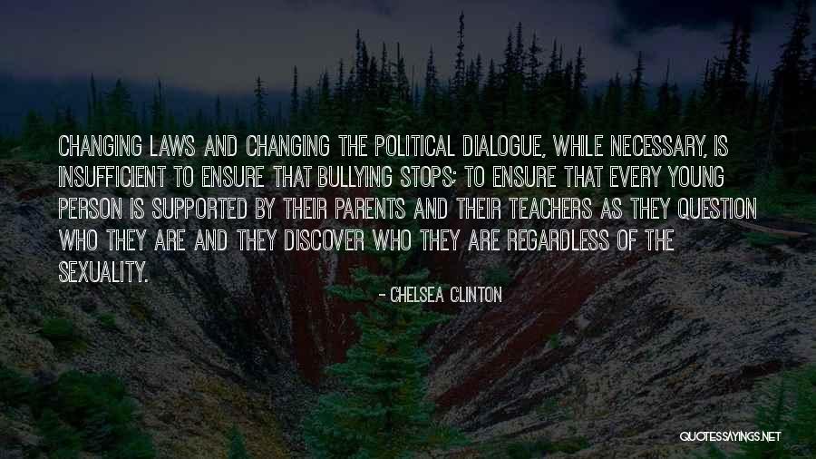 Who Are Parents Quotes By Chelsea Clinton