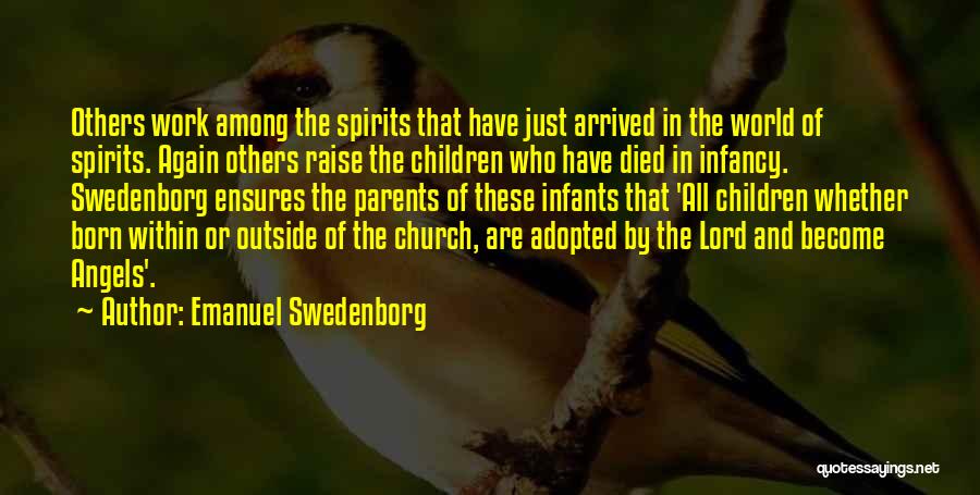 Who Are Parents Quotes By Emanuel Swedenborg